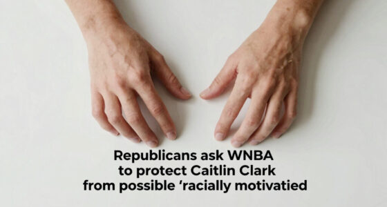 Republicans ask WNBA to protect Caitlin Clark from possible ‘racially motivated’ attacks